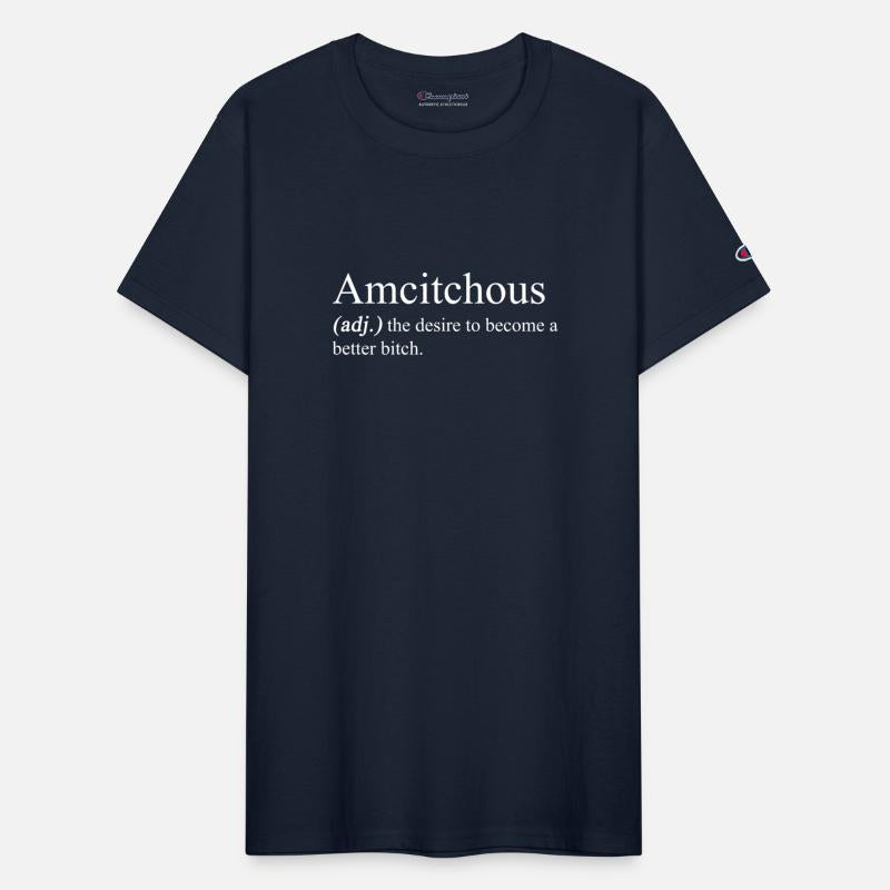 Amcitchous The Desire To Become A Better B!tch