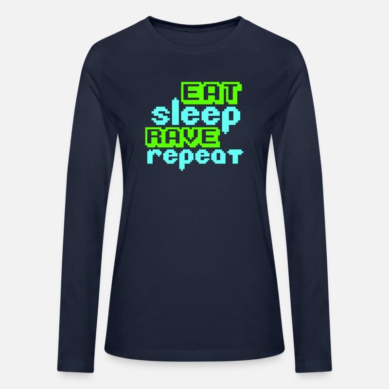 Eat Sleep Rave Repeat Daily Dance Music Party Life