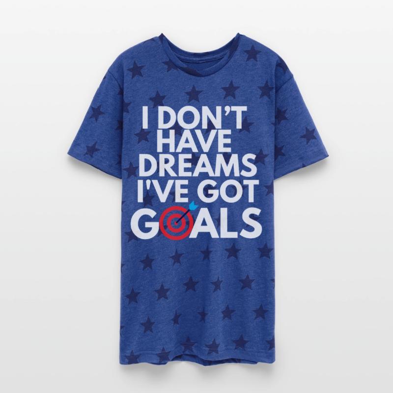 I don't have Dreams I've got Goals, Attitude