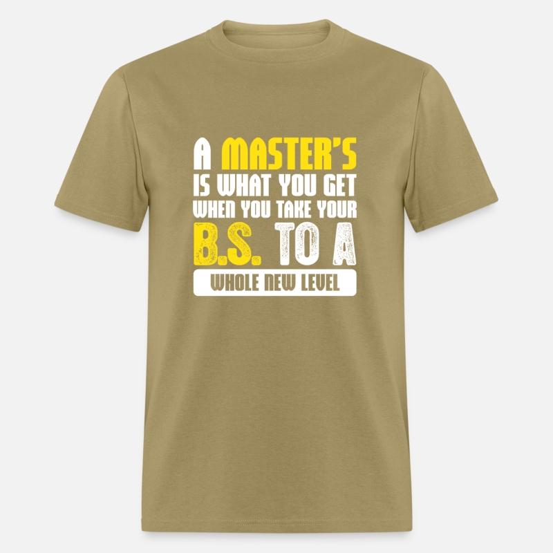 A Master's Is What You Get When You Take B.S.