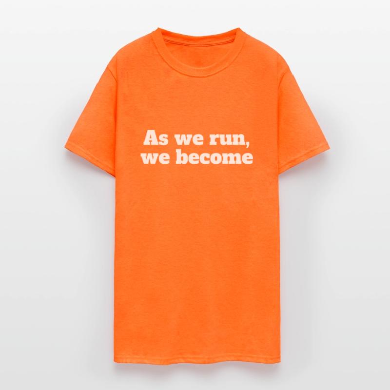 As We Run We Become Motivation Running Quotes