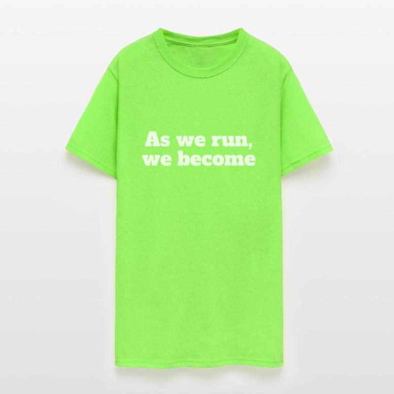 As We Run We Become Motivation Running Quotes
