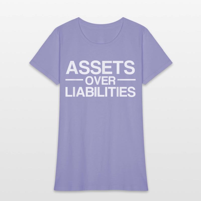 Assets Over Liabilities Accountant T Shirt
