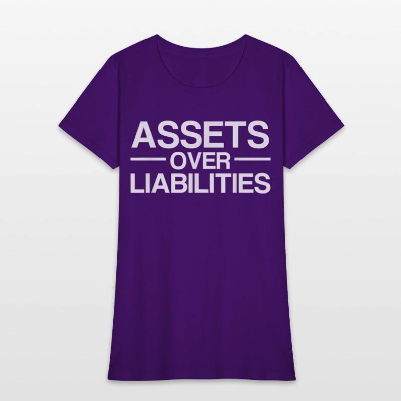 Assets Over Liabilities Accountant T Shirt