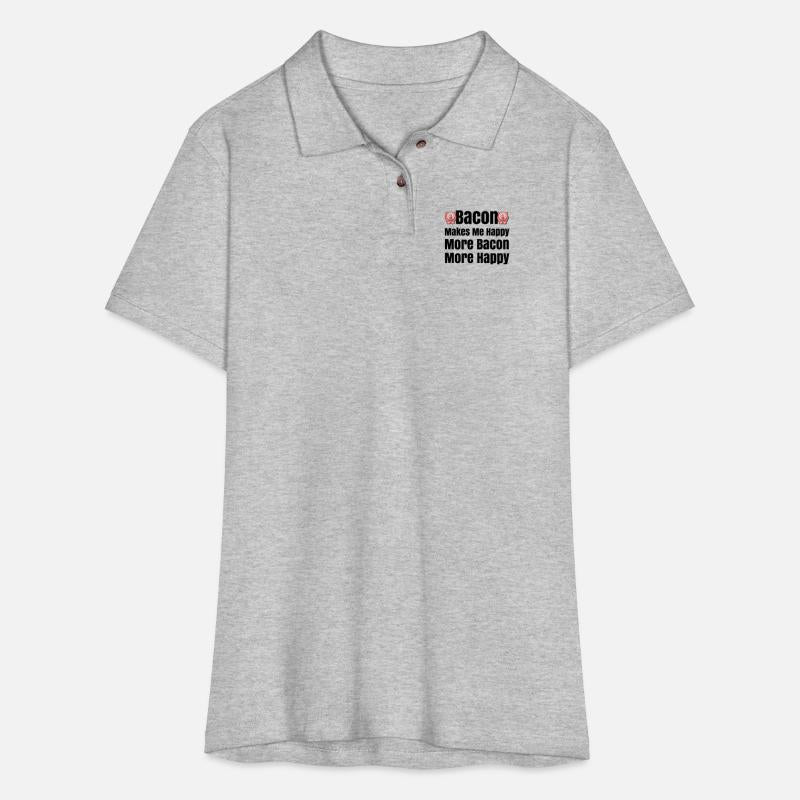 Bacon Makes Me Happy Bacon Lovers Bacon Everything