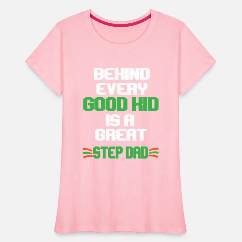 Behind Every Good Kid Is A Great Step Dad