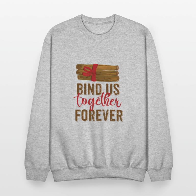 Bind Us Together Forever