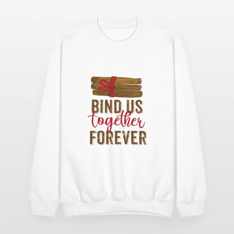 Bind Us Together Forever