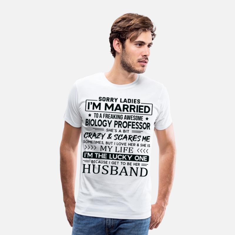 Biology Professor Saying For Husband