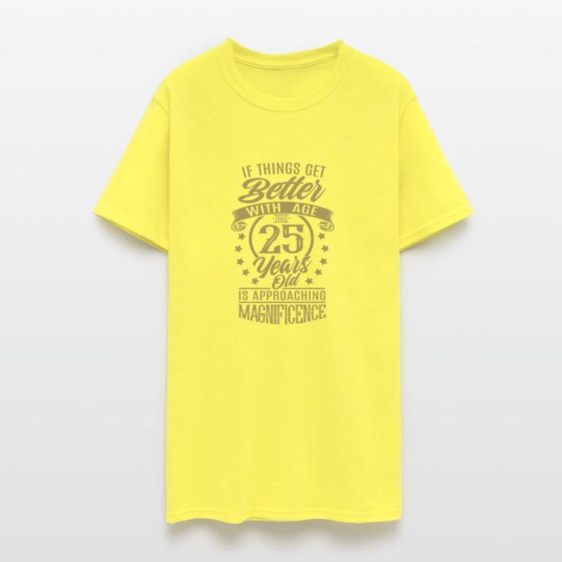 Birthday 25 Years Better with Age