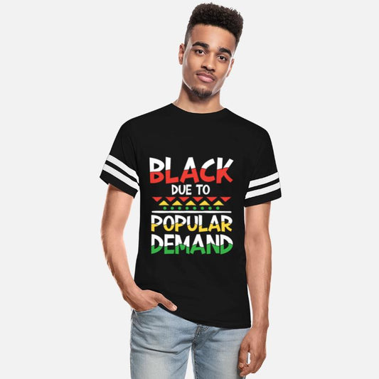 Black Due To Popular Demand for a Man or Woman