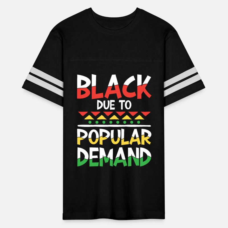 Black Due To Popular Demand for a Man or Woman