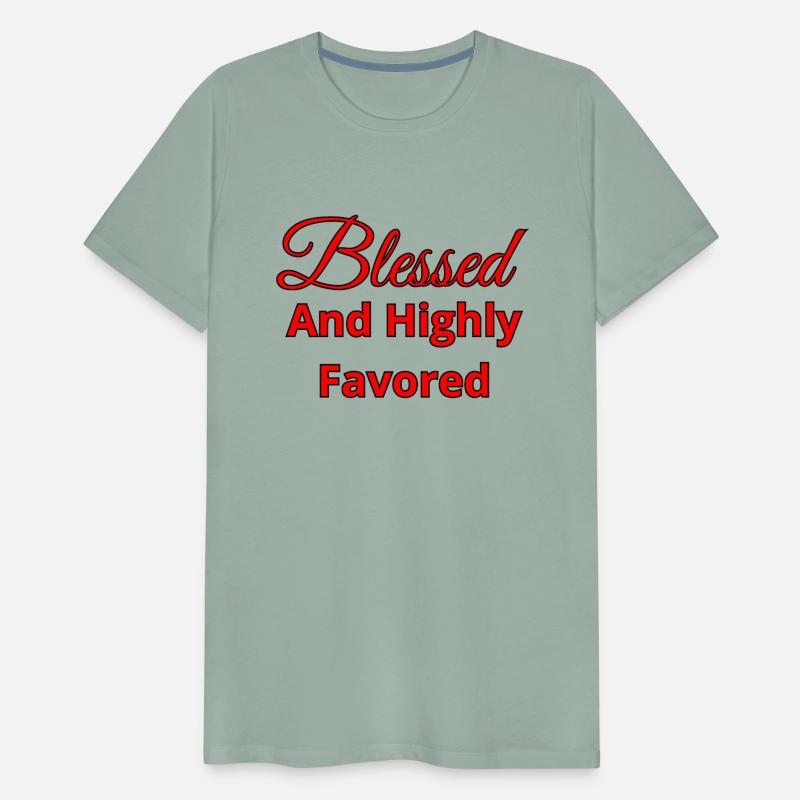 Blessed and highly favored