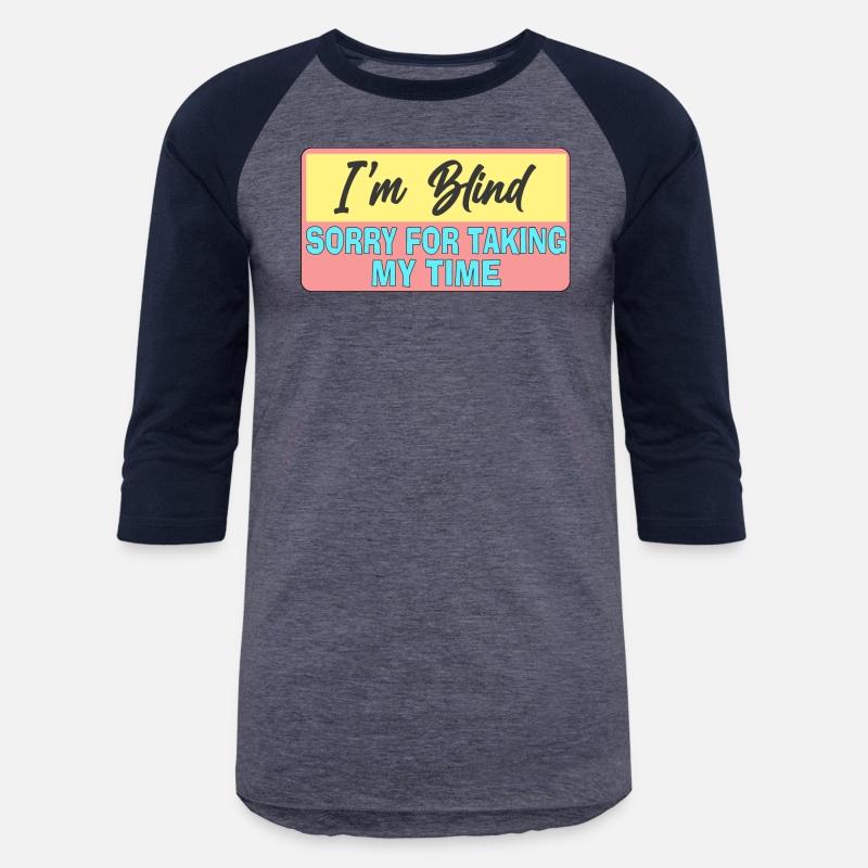 Blind Sorry For Taking My Time