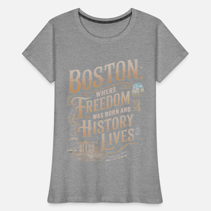 Boston: Where Freedom Was Born and History Lives