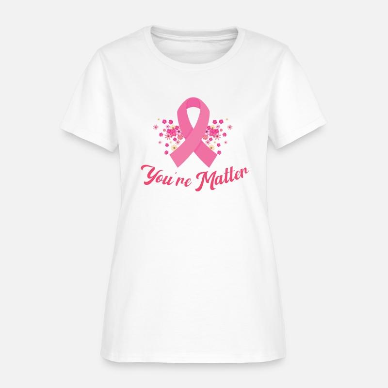 Breast cancer awareness You re Matter