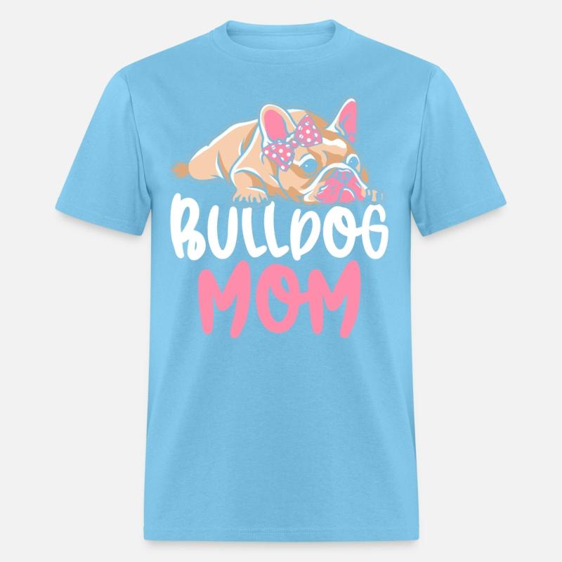 Bulldog Mom Bulldog Lover Mom