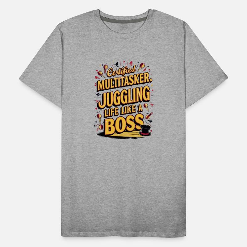 Certified Multitasker Juggling Life Like a Boss