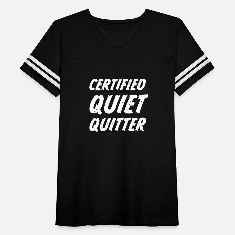 Certified Quiet Quitter
