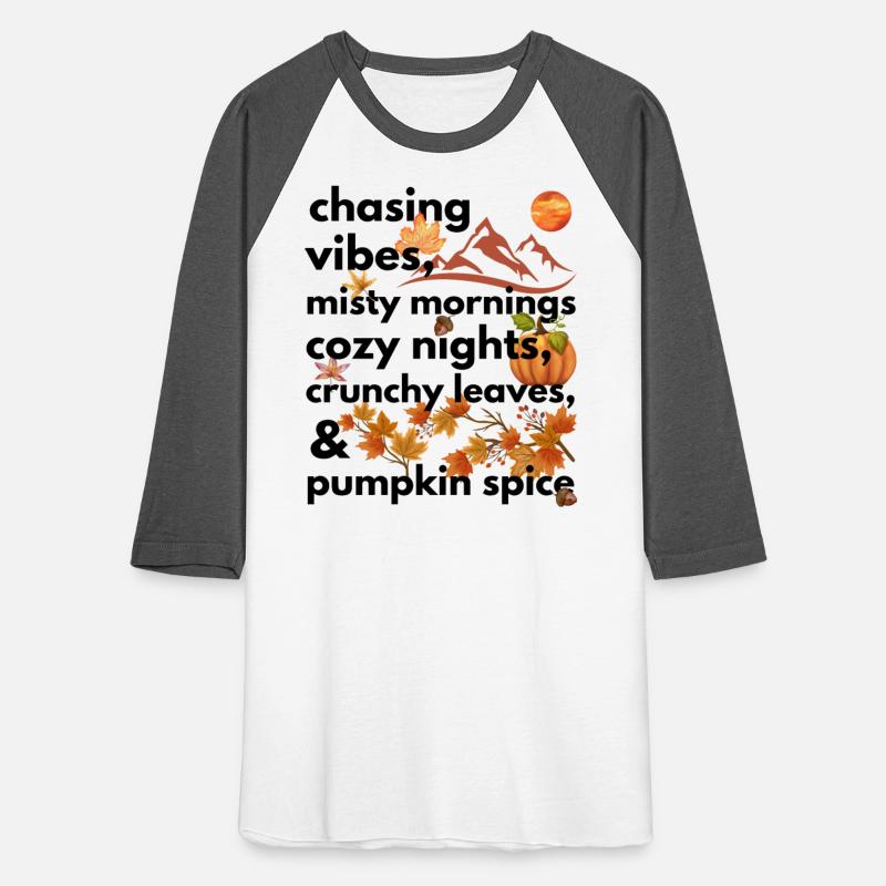 chasing vibes misty mornings cozy nights crunchy