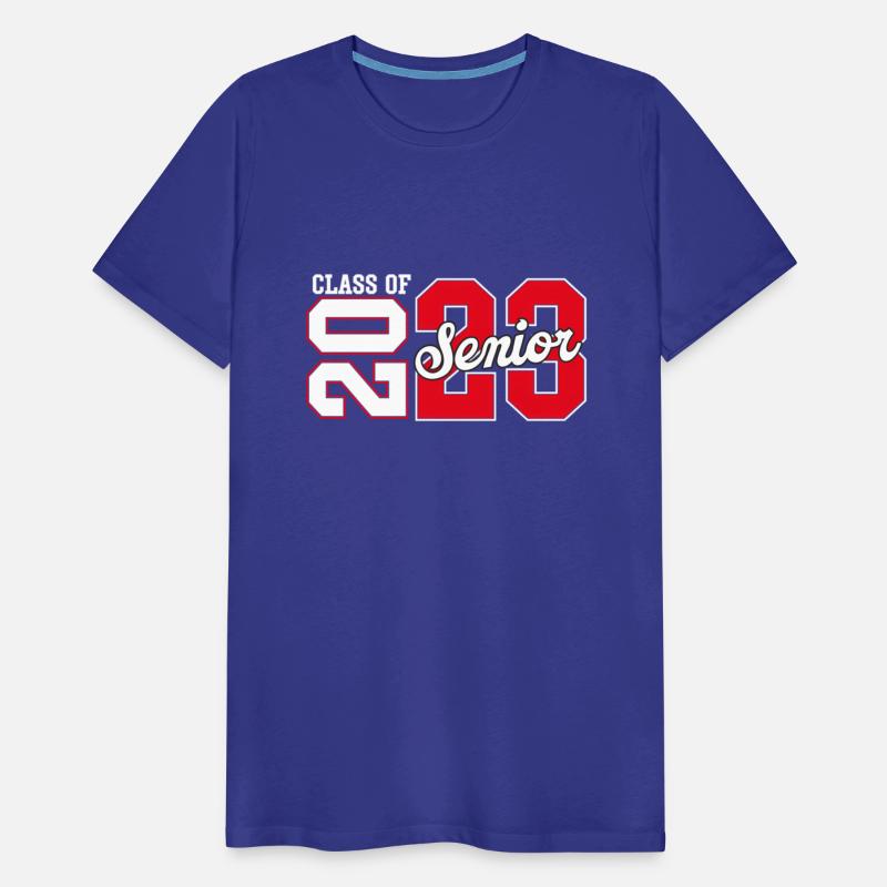 Class Of 2023 Senior 2023 Graduation Or First Day