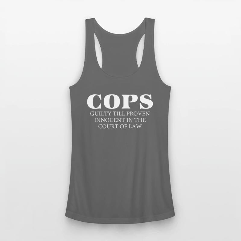 Cops Guilty Till Proven Innocent In The Court