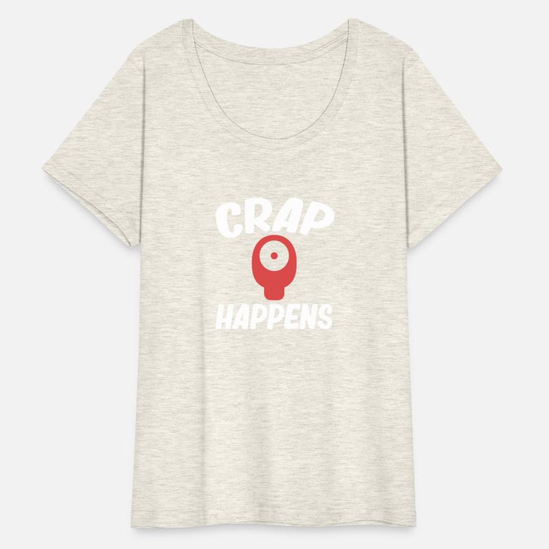 Crap Happens Funny Ostomate Colostomy Surgery