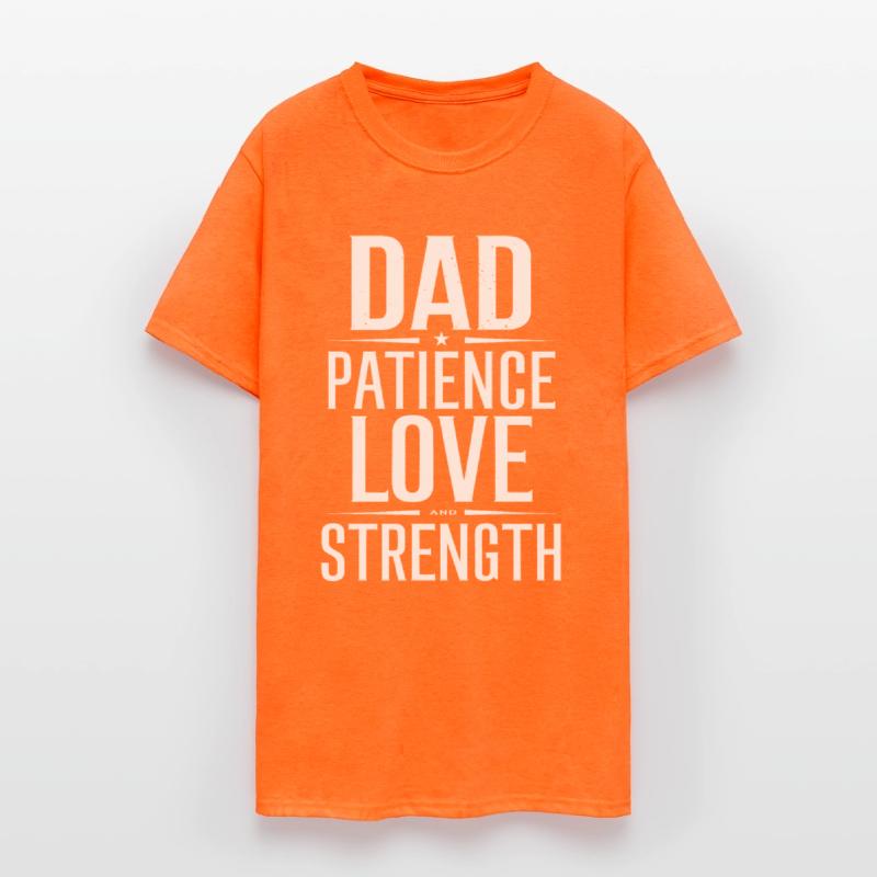 Dad Patience Love and Strength Inspiration