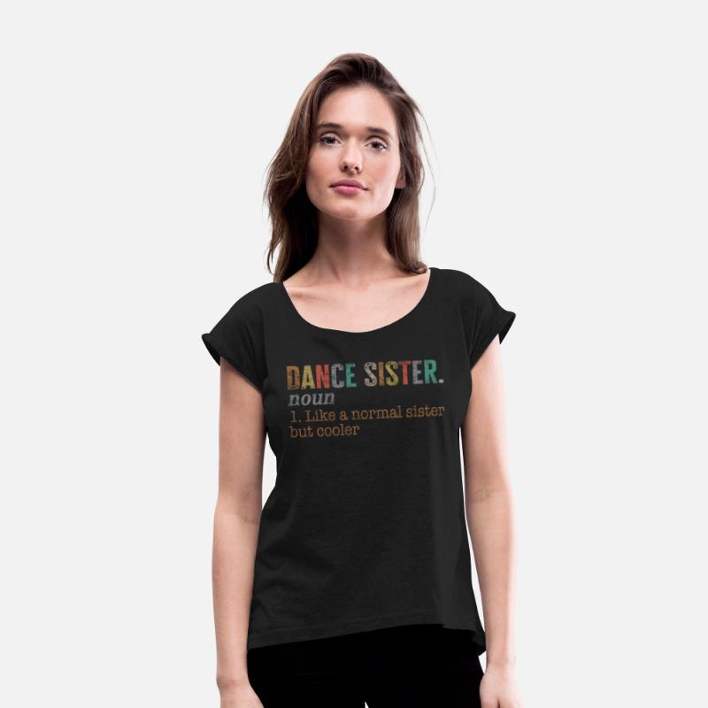 Dance Sister Noun Shirt, Dance Sister Noun 1 Like