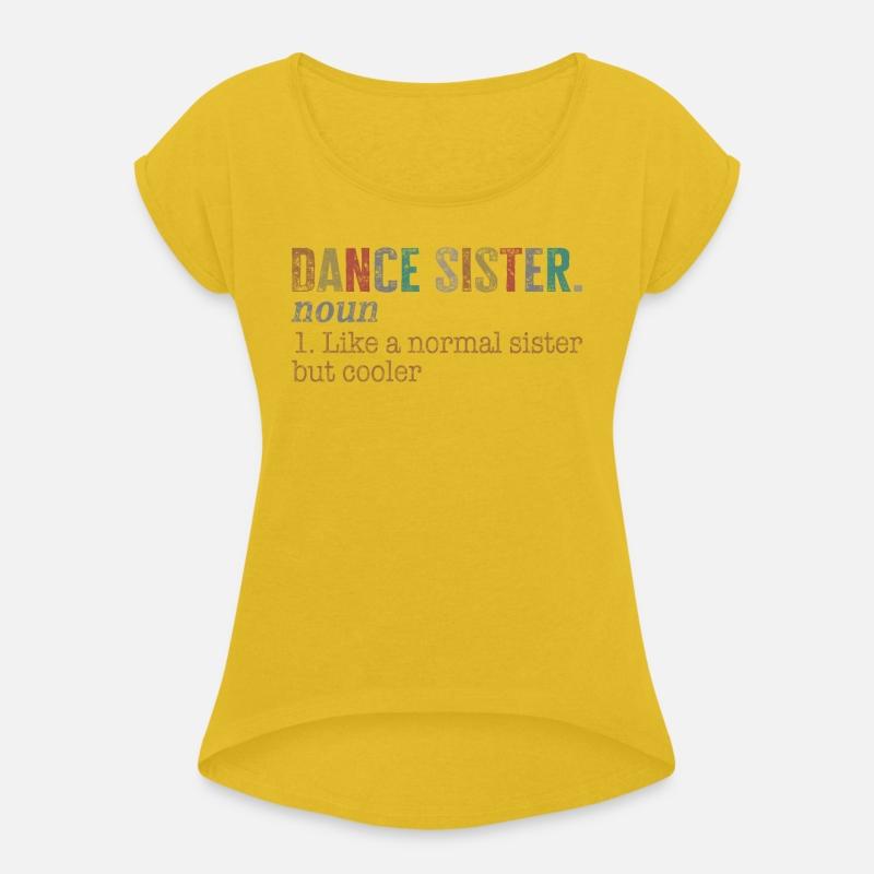 Dance Sister Noun Shirt, Dance Sister Noun 1 Like