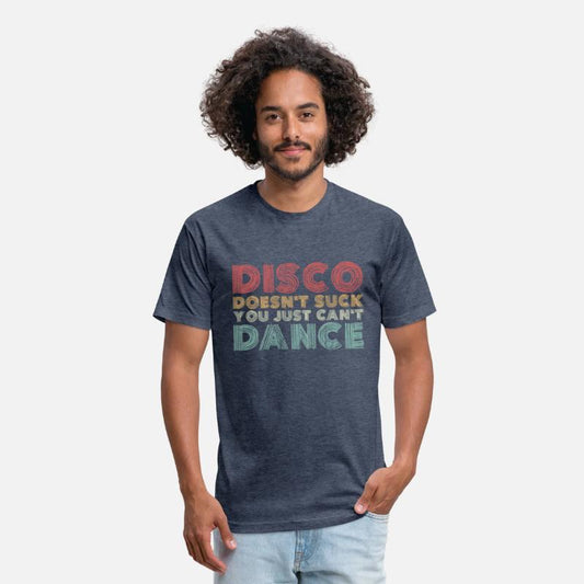 Disco Doesn t Suck You Just Can t Dance Retro