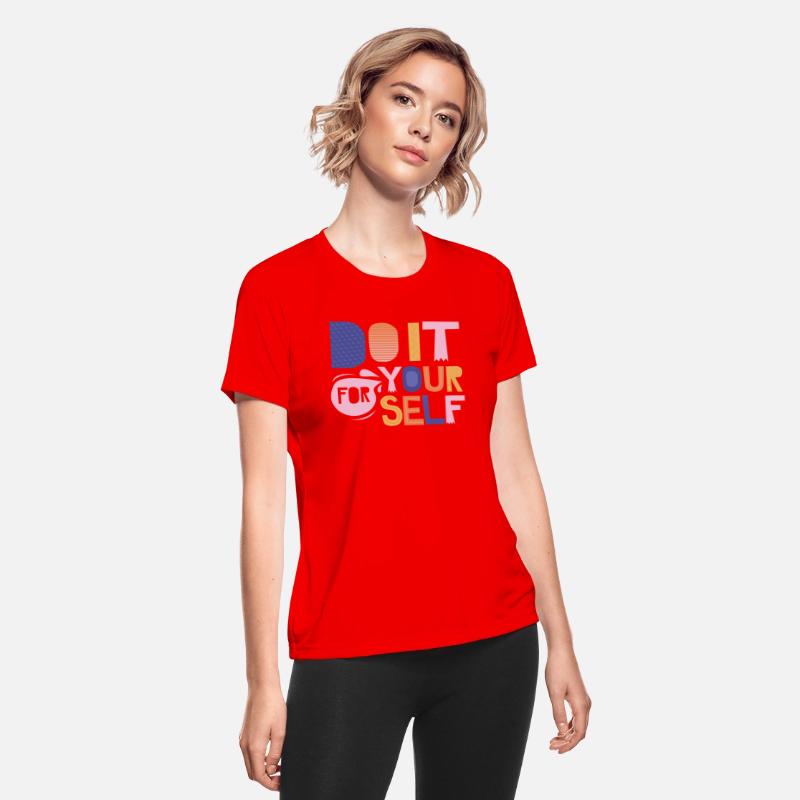 Do it for yourself T Shirt