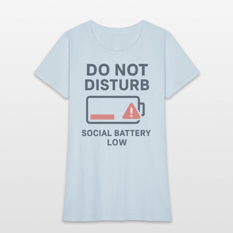 Do Not Disturb Social Battery Low
