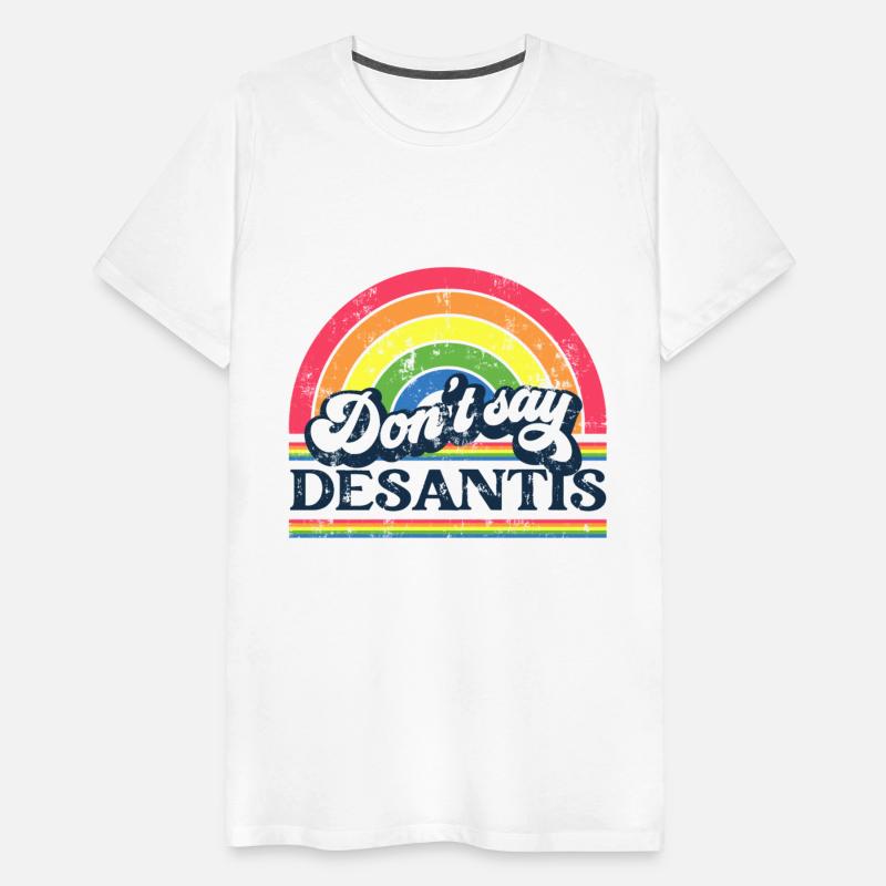 Don't Say DeSantis Anti Desantis LGBTQ Gay Pride