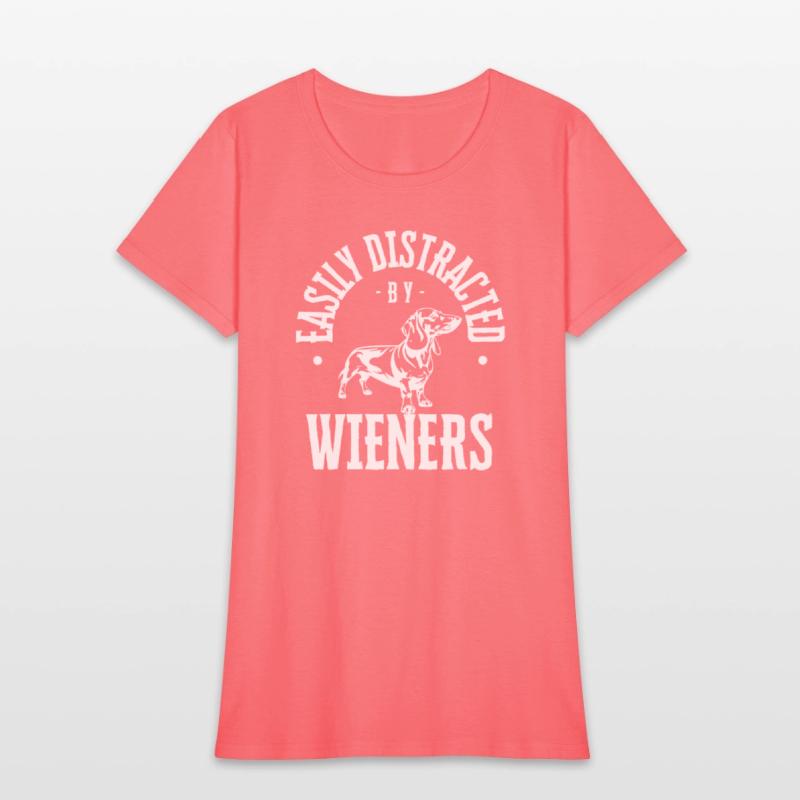 Easily Distracted by Wieners, Funny Dachshund