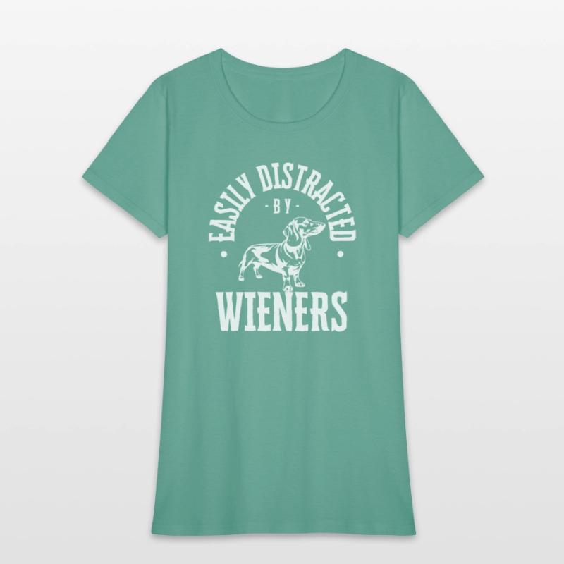 Easily Distracted by Wieners, Funny Dachshund