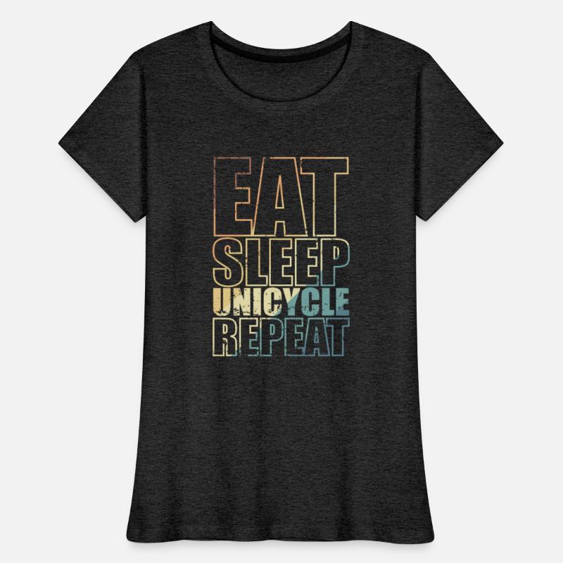 Eat Sleep Unicycle Repeat Balance Sport