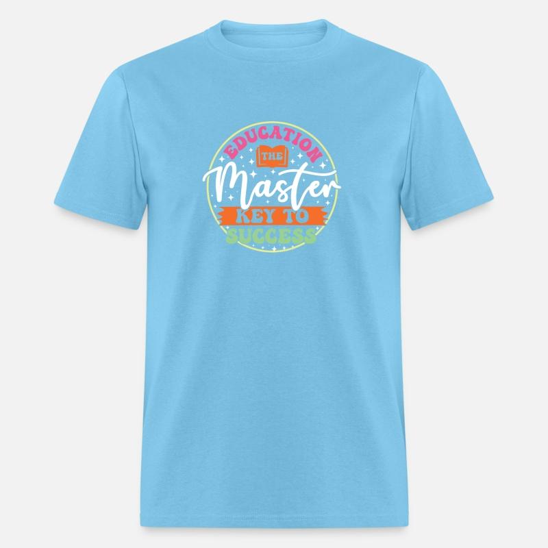 Education The Master Key To Success T-Shirt