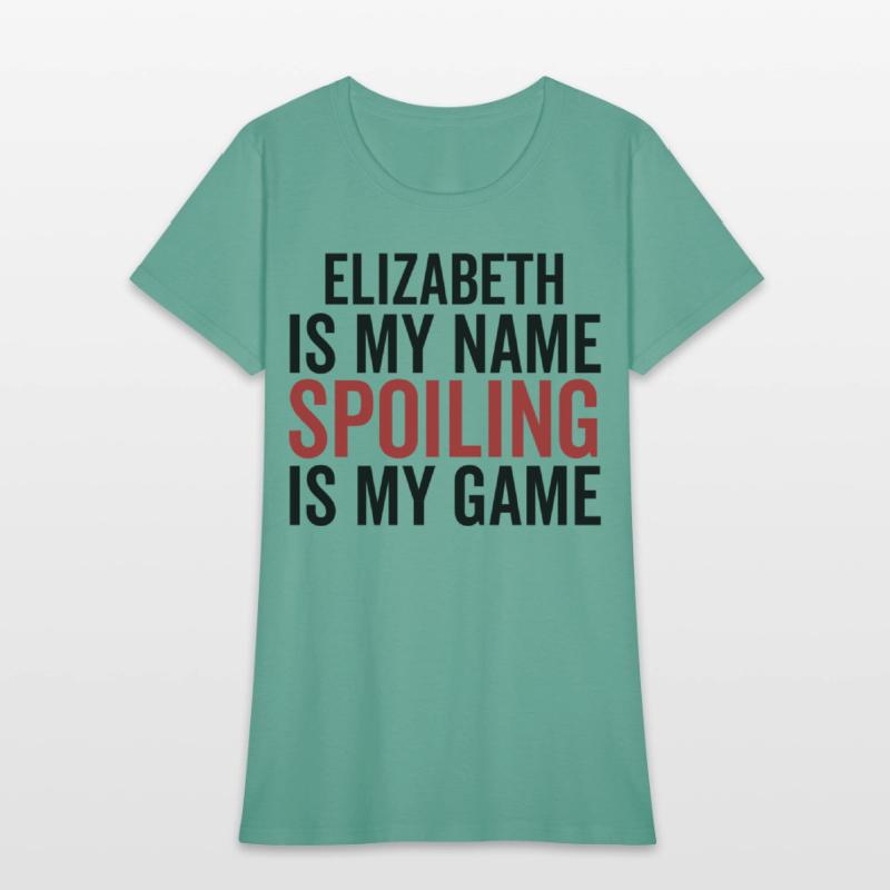 Elizabeth is My Name Spoiling is My Game
