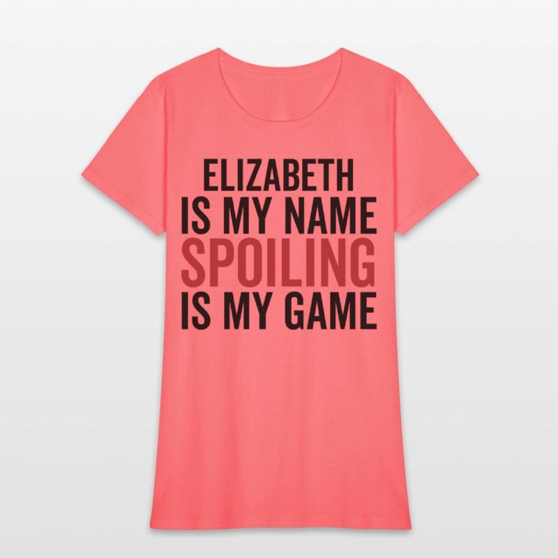 Elizabeth is My Name Spoiling is My Game
