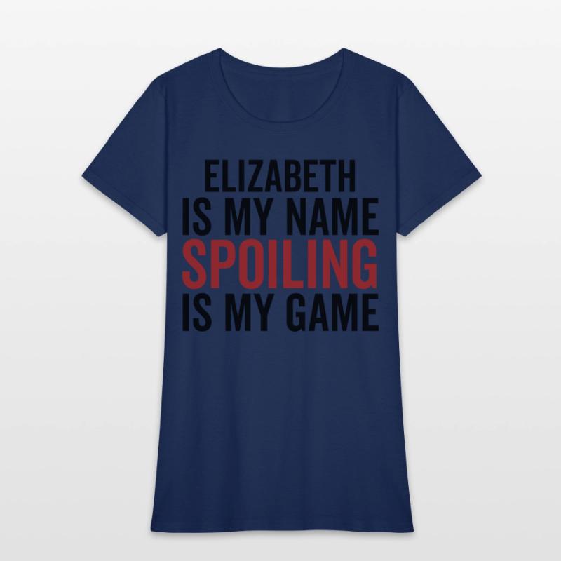 Elizabeth is My Name Spoiling is My Game