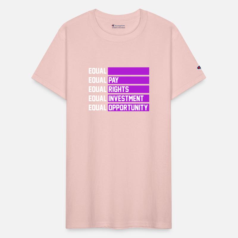 Equal Pay Equal Rights Equal Investment Equal Oppo