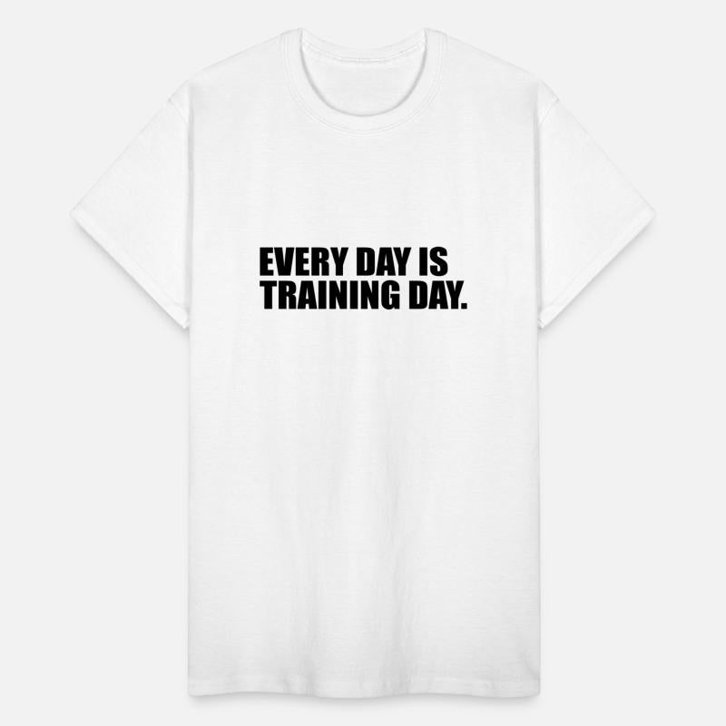 Everyday is training day quote