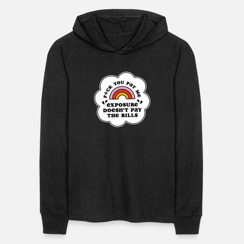 Fck U Pay Me Exposure Doesnt Pay The Bill$ Apparel