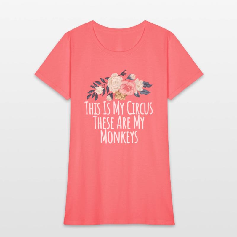 Floral Flowers This Is My Circus These Are My Monk