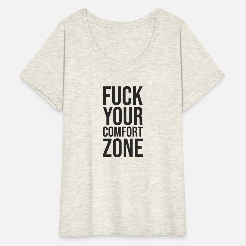 fuck your comfort zone