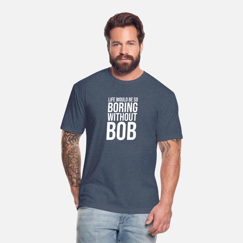 Funny Life Would Be So Boring Without Bob Humble