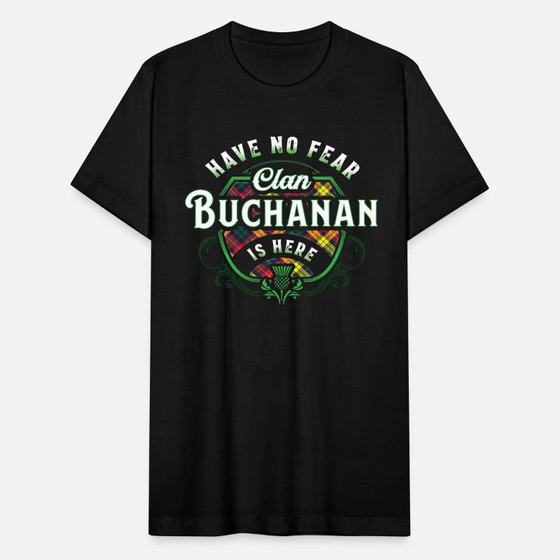 Funny Scottish Clan Buchanan Tartan Have No Fear