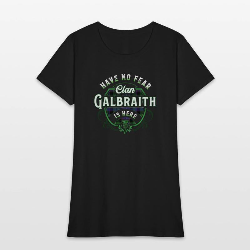 Funny Scottish Clan Galbraith Tartan Have No Fear