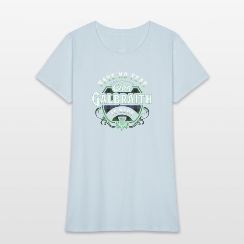 Funny Scottish Clan Galbraith Tartan Have No Fear
